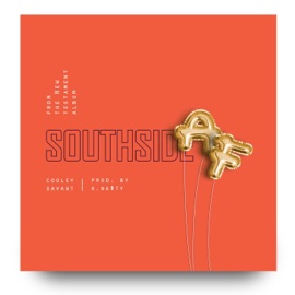 Southside AF Cooley Savant