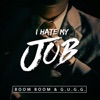 I Hate My Job - Single
