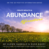 Create Wealth & Abundance Affirmations (unabridged) - Glenn Harrold