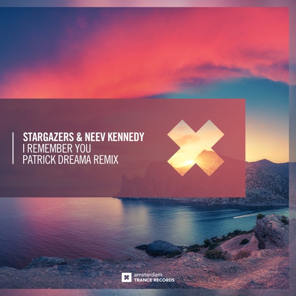 I Remember You (Patrick Dreama Remix) - Single