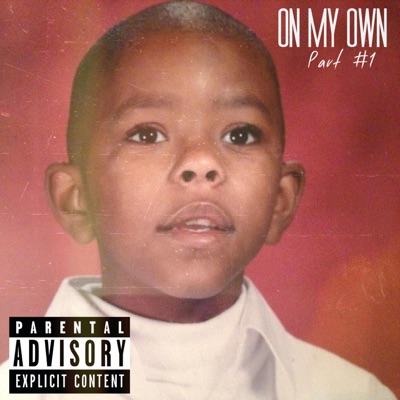 On My Own, Pt. 1 - EP