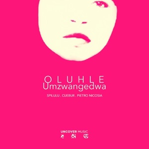 Umzwangedwa - Single