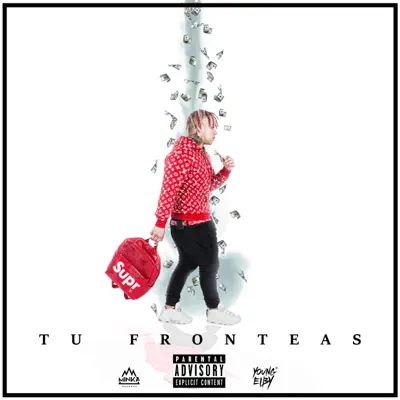 Tu Fronteas - Single - Young Eiby