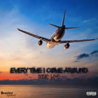 Every Time I Come Around - Single - Manic Boys