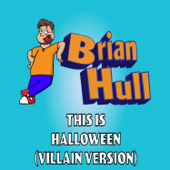 This is Halloween (Villain Version) - Brian Hull