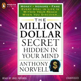 The Million Dollar Secret Hidden in Your Mind: Money Honors Fame (Unabridged)