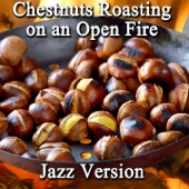 Chestnuts Roasting on an Open Fire (Jazz Version) artwork