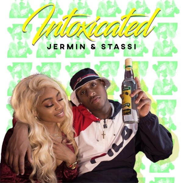 Intoxicated (feat. Stassi Pryce) - Single