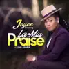 Joyce Blessing - La Mia Praise