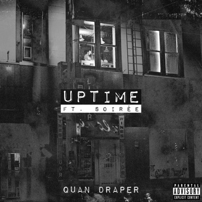 Uptime (feat. Soirée) - Single