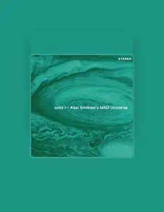 Ascolta Alan Smithee's MAD Universe, guarda video musicali, leggi la biografia, vedi le date del tour & altro!