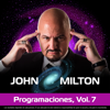 Programaciones, Vol. 7 - John Milton