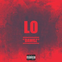 Dawgs - Single - Lo