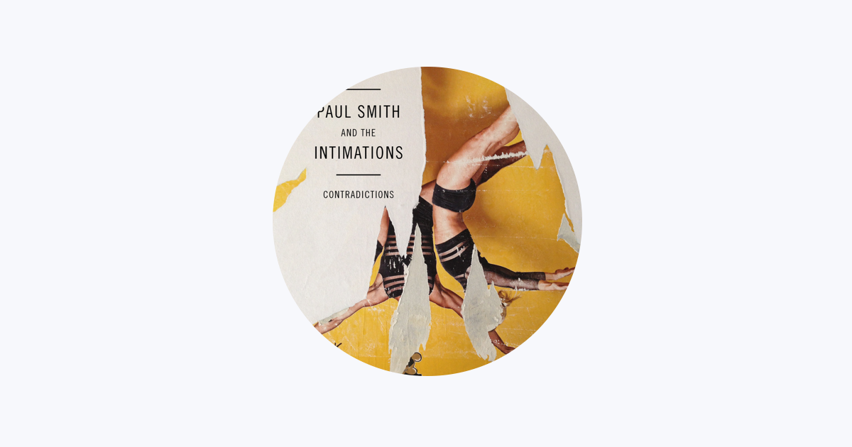Paul Smith & The Intimations on Apple Music