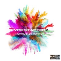 Opening Scene - Single - Fyre Starterz