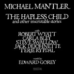 Michael Mantler - The Insect God