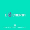 I Like Chopin (feat. Lucy) - Single