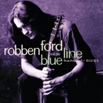 Robben Ford & The Blue Line - Don't Let Me Be Misunderstood