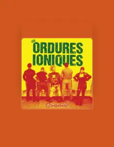 Dengarkan Les Ordures Ioniques, tonton video musik, baca bio, lihat tanggal tur & lainnya!