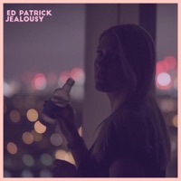 Ed Patrick - Jealousy
