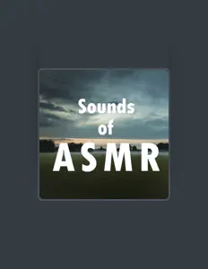 Ascolta Sounds of ASMR, guarda video musicali, leggi la biografia, vedi le date del tour & altro!