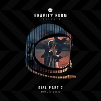 Girl, Pt. 2 - Single - 2owl & Zelig