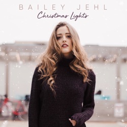 Bailey Jehl - Where Are You Christmas