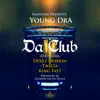 Stream & download Da Club (feat. Derez De’Shon, Twista, King Fatz & Seandale) - Single