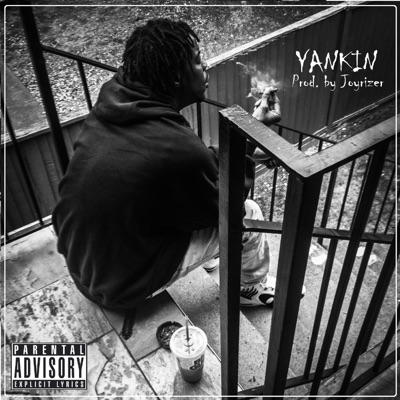 Yankin' - Single