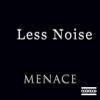 Less Noise - EP