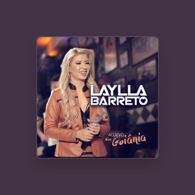 Listen to Laylla Barreto, watch music videos, read bio, see tour dates & more!