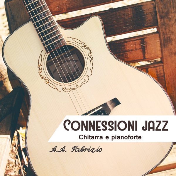 Connessioni jazz (Chitarra e pianoforte)