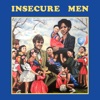 Insecure Men - I Don't Wanna Dance (With My Baby)