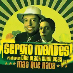 Mas Que Nada (Acoustic Remix) [feat. Black Eyed Peas] - Single - Sérgio Mendes