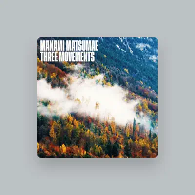 Listen to Manami Matsumae, watch music videos, read bio, see tour dates & more!