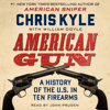 American Gun - Chris Kyle & William Doyle