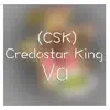 CSK (Credostar King) - Va