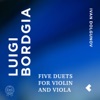 Luigi Bordgia: Five Duets for Violin and Viola