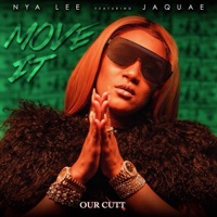 Move It (feat. Jaquae) - Single - Nya Lee