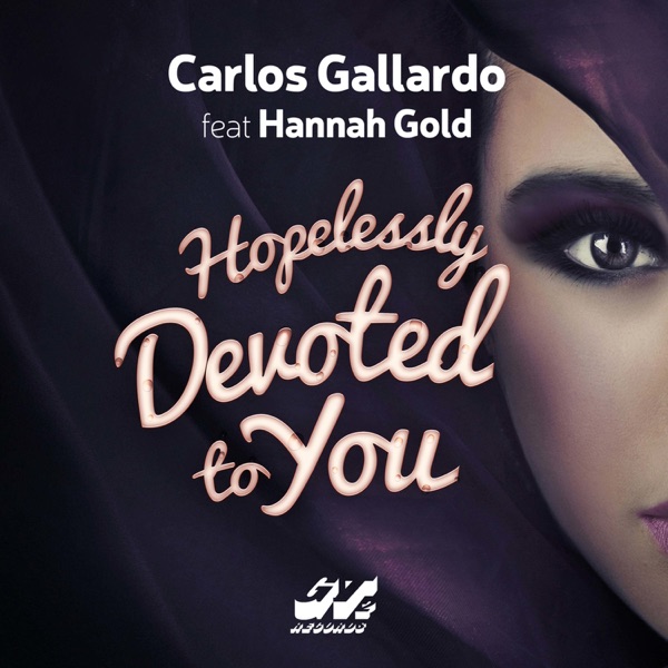 Hopelessly Devoted to You (feat. Hannah Gold) - Single