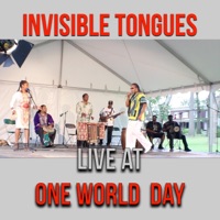 Live at One World Day - Single - Invisible Tongues