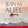 The Shelters of Stone - Jean M. Auel