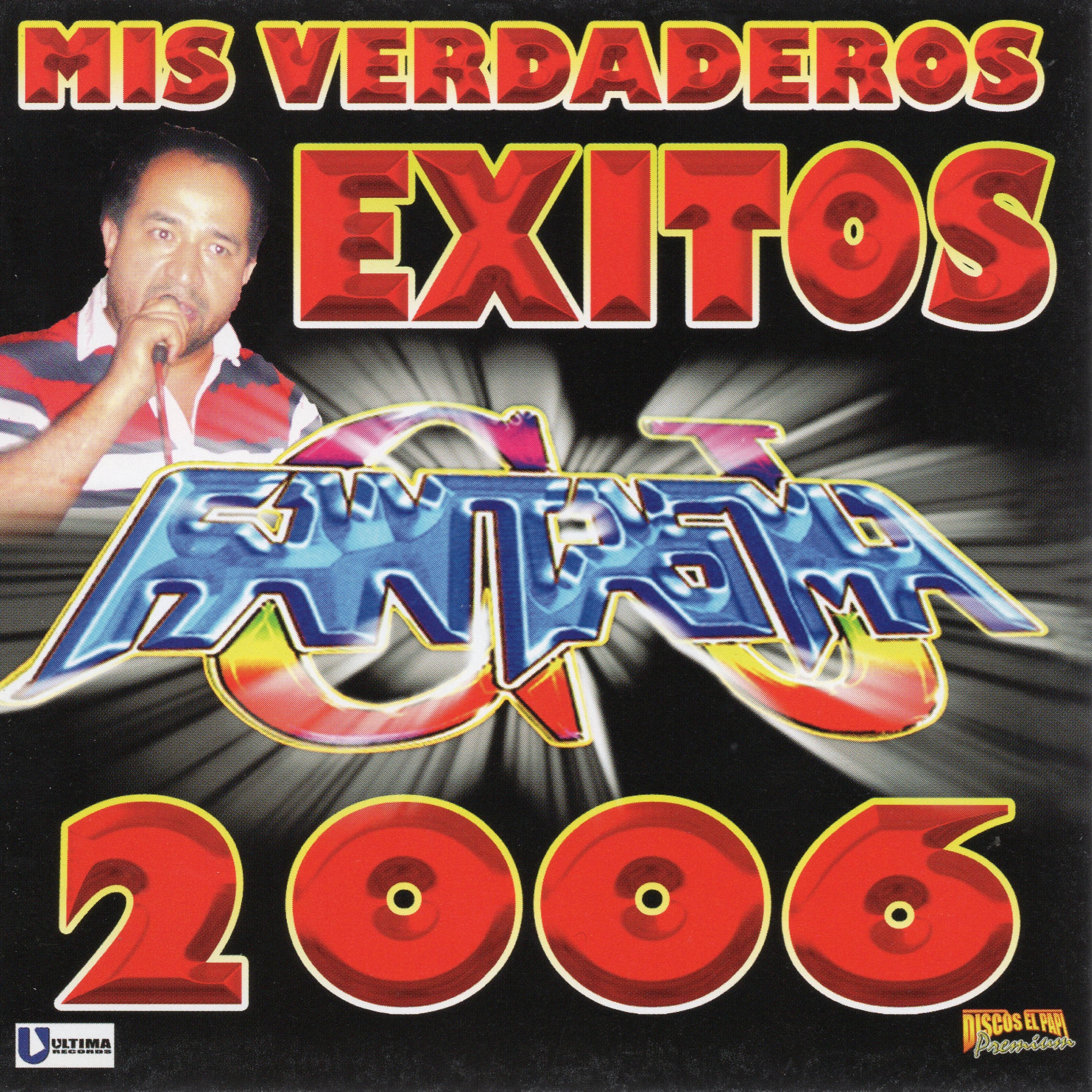 Fantasma Mis Verdaderos Éxitos 2006