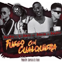 Fuego Con Cualquiera (feat. El Danya, Daypro & el Carli) - Single - King BadBoy