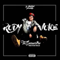 Te Secuestre (feat. Rody the Voice) - Single - La Maldad