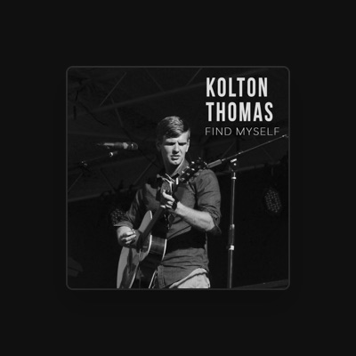 Listen to Kolton Thomas, watch music videos, read bio, see tour dates & more!