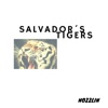 Nozzlin - Salvador's Tigers