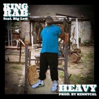 Heavy (feat. Big Lew) - Single - King Rab