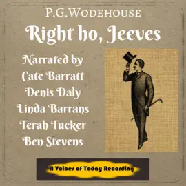 Right Ho, Jeeves! (Unabridged)