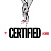 Certified (feat. Jacquees) - Single